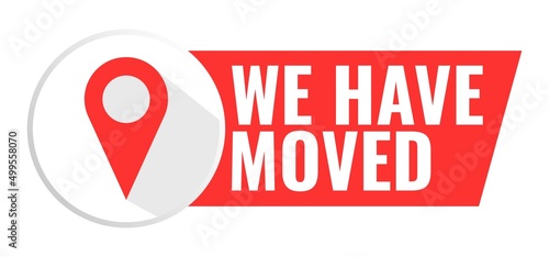 We Have Moved Banner, Office Change Address, New House or Site Location Announcement. Map Street Background. Vector Illustration