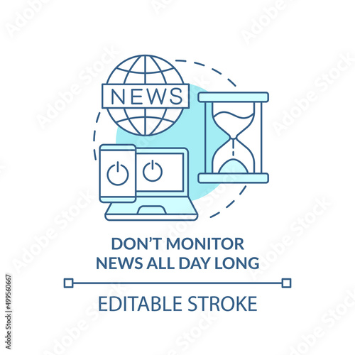 Dont monitor news all day long turquoise concept icon. Dealing with emotions at war abstract idea thin line illustration. Isolated outline drawing. Editable stroke. Arial, Myriad Pro-Bold fonts used