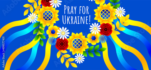 Vector political social anti-war poster about the problem in Ukraine. Pray for Ukraine. Ukrainian national wreath with ribbons.