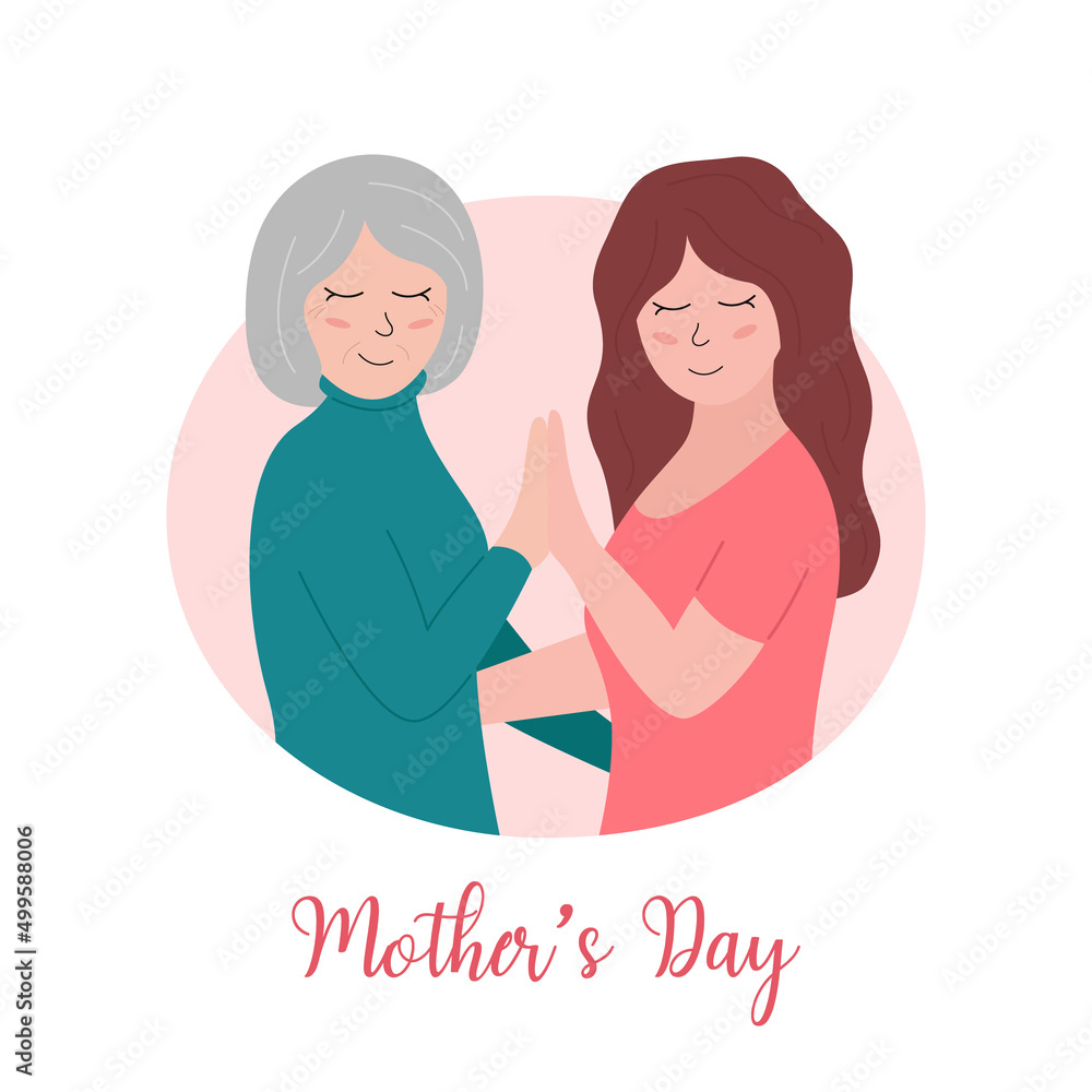 Mothers Day holiday poster, greeting card. Happy elderly woman and smiling adult daughter together. Two women hug. Vector flat illustration for Mothers day