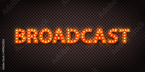 Vector realistic isolated retro marquee of Broadcast on the transparent background.
