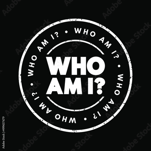 Who Am I Question text stamp, concept background