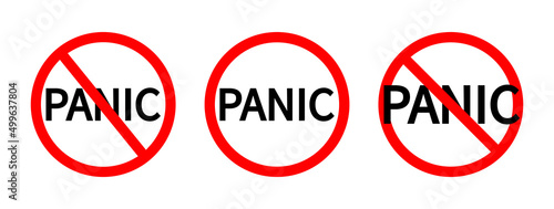 Panic stop. Dont panic. Icon of not worry and fear. Red sign isolated on white background. Set of warning symbols. Vector illustration