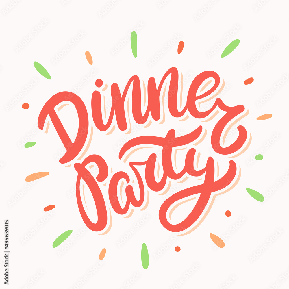 Dinner party. Vector handwritten lettering banner. Dinner party. Vector handwritten lettering banner.