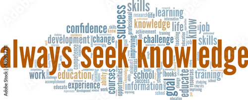 Always Seek Knowledge conceptual vector illustration word cloud isolated on white background.