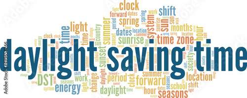 Daylight Saving Time conceptual vector illustration word cloud isolated on white background.