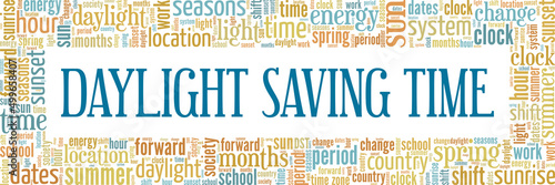 Daylight Saving Time conceptual vector illustration word cloud isolated on white background.