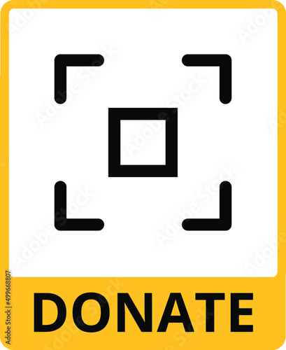 donate with qr code button icon vector sign and symbol isolated on white background for app, logo or website.