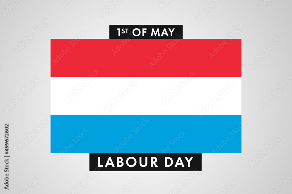 Luxemburg Labor Day. International World Workers Day of Luxemburg background, banner or poster Luxemburg Labor Day. International World Workers Day of Luxemburg background, banner or poster