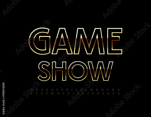 Vector luxury Sign Game Show. Modern Elegant Font. Golden Alphabet Letters and Numbers.