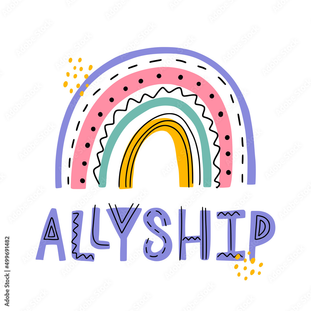 Vector calligraphy illlustration. Text of Allyship. Icon pf rainbow. Cooperation and teamwork. Concept for diversity people, racial equality, sharing, collaboration. Design of poster, social networks. Vector calligraphy illlustration. Text of Allyship. Icon pf rainbow. Cooperation and teamwork. Concept for diversity people, racial equality, sharing, collaboration. Design of poster, social networks.