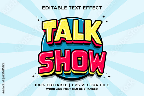 Editable text effect Talk Show 3d Cartoon template style premium vector