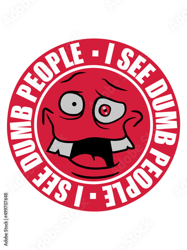 Dumme Menschen Stempel 
