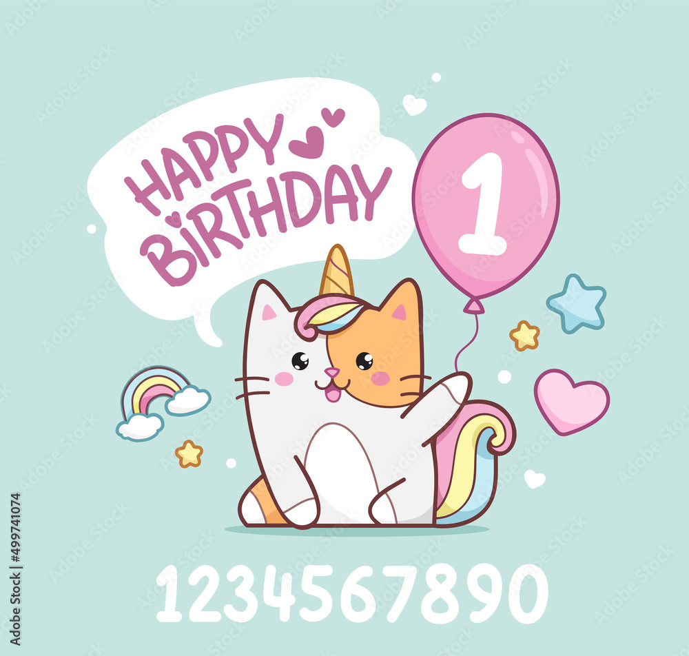 Cute baby Caticorn kitten or Cat Unicorn on 1 year happy birthday card template. Happy birthday card design with set of numders years. Unicorn cat with congratulations and a balloon in hand