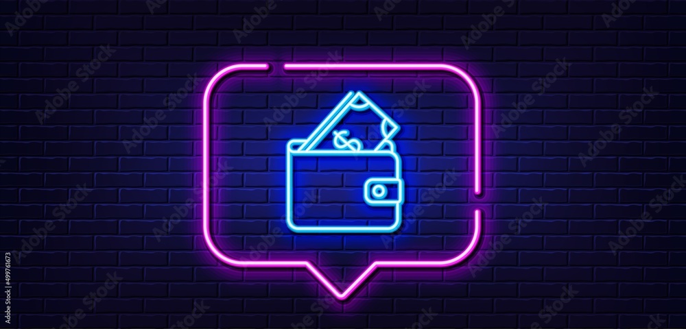 Neon light speech bubble. Wallet with Cash money line icon. Dollar currency sign. Payment method symbol. Neon light background. Wallet glow line. Brick wall banner. Vector Neon light speech bubble. Wallet with Cash money line icon. Dollar currency sign. Payment method symbol. Neon light background. Wallet glow line. Brick wall banner. Vector