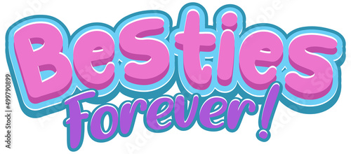 Besties forever word logo on white background