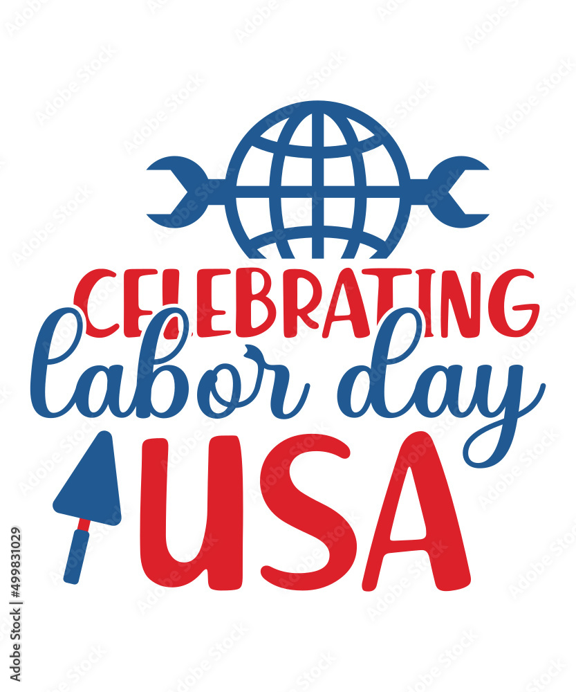 LABOUR DAY,SVG Bundle,Holiday Svg,Patriotic Svg,Labor Day Print,Happy