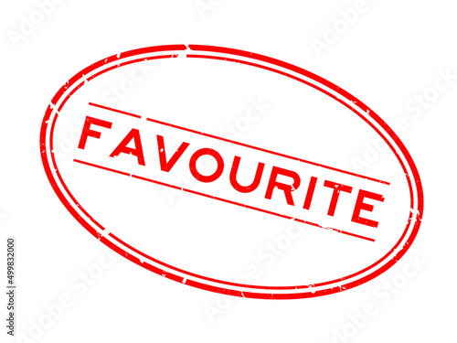 Grunge red favourite word oval rubber seal stamp on white background