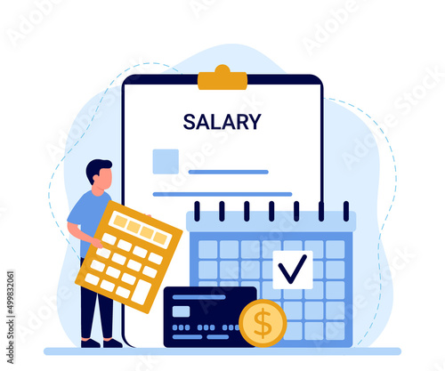 Payroll, calendar with date salary payment, man pay money. Work accountant, check calculating payment, expenses. Bookkeeping. Vector illustration