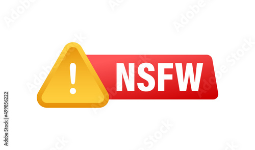 NSFW Sign. Not Safe for work, Censorship. Vector stock illustration.