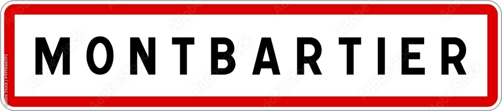 Panneau entrée ville agglomération Montbartier / Town entrance sign Montbartier Panneau entrée ville agglomération Montbartier / Town entrance sign Montbartier