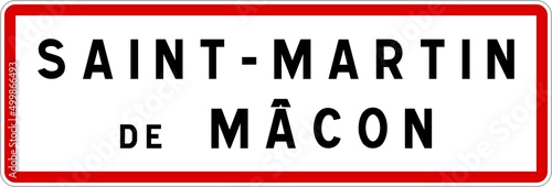 Panneau entr  e ville agglom  ration Saint-Martin-de-M  con   Town entrance sign Saint-Martin-de-M  con