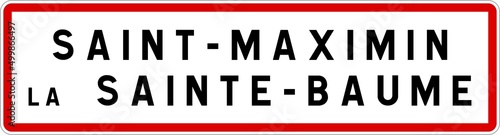Panneau entrée ville agglomération Saint-Maximin-la-Sainte-Baume / Town entrance sign Saint-Maximin-la-Sainte-Baume
