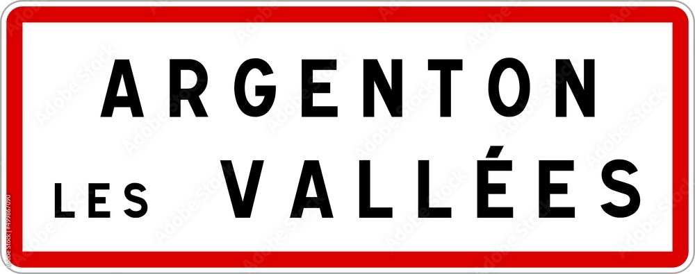 Panneau entrée ville agglomération Argenton-les-Vallées / Town entrance sign Argenton-les-Vallées Panneau entrée ville agglomération Argenton-les-Vallées / Town entrance sign Argenton-les-Vallées