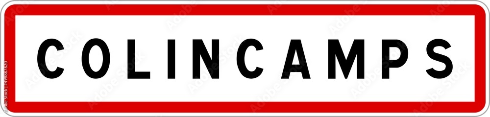 Panneau entrée ville agglomération Colincamps / Town entrance sign Colincamps Panneau entrée ville agglomération Colincamps / Town entrance sign Colincamps