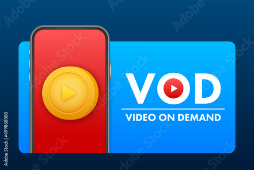 VOD - Video On Demand , Video monetization. Vector stock illustration.