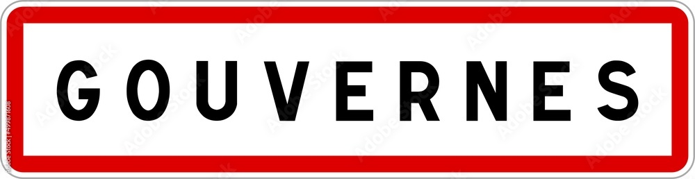 Panneau entrée ville agglomération Gouvernes / Town entrance sign Gouvernes Panneau entrée ville agglomération Gouvernes / Town entrance sign Gouvernes