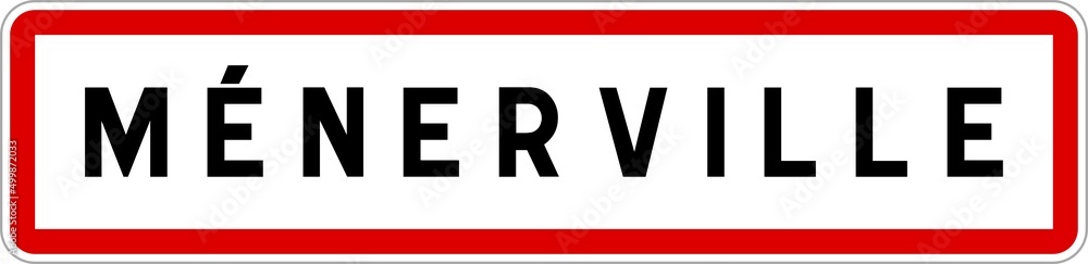 Panneau entrée ville agglomération Ménerville / Town entrance sign Ménerville Panneau entrée ville agglomération Ménerville / Town entrance sign Ménerville