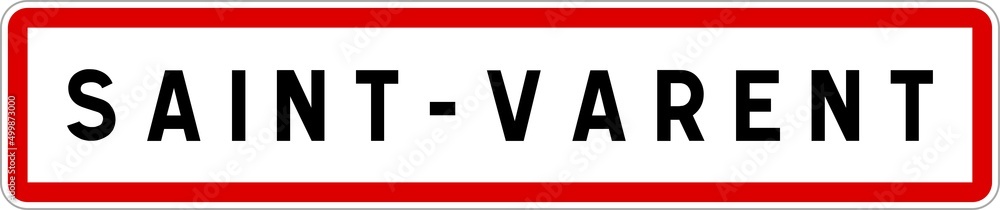 Panneau entrée ville agglomération Saint-Varent / Town entrance sign Saint-Varent Panneau entrée ville agglomération Saint-Varent / Town entrance sign Saint-Varent