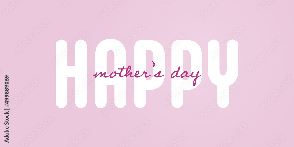 Text : Happy mother’s day, with white text on a pink background Text : Happy mother’s day, with white text on a pink background