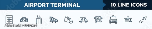 set of 10 airport terminal web icons in outline style. thin line icons such as control check, flight panel, passenger passway, gangway truck, duty free basket, emergency truck, airport bus,