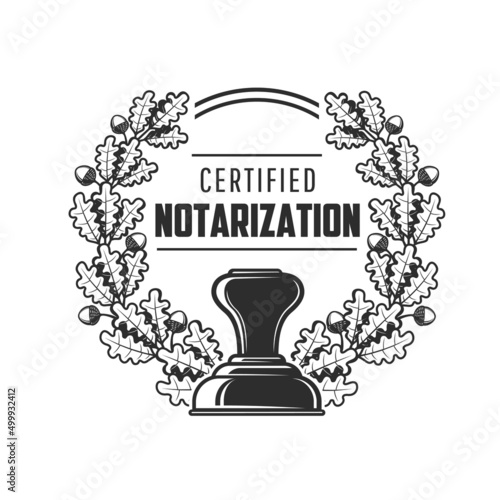 Notarization service retro icon with seal and oak leaf wreath. Notary, lawyer or attorney office or company, juridical firm label, monochrome vector emblem, retro icon with justice and law symbols