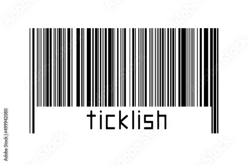 Barcode on white background with inscription ticklish below photo