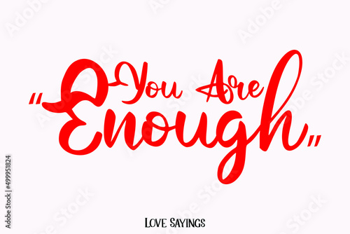You Are Enough Cursive Red Color Typography Text on Light Pink Background