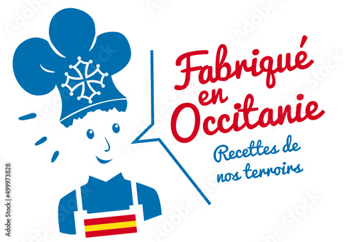 Logo fabriqué en Occitanie, chef avec toque, recettes  de cuisine de notre terroir.