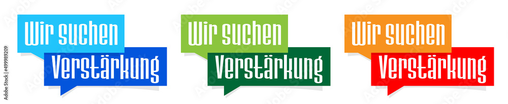 Fototapeta premium Wir suchen Verstärkung