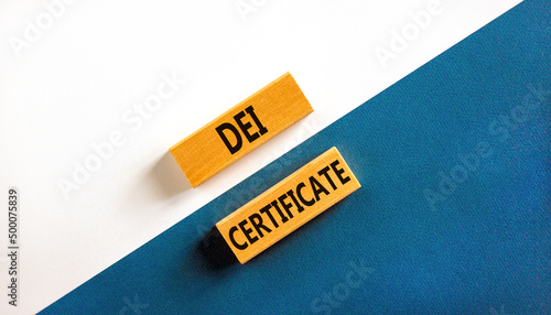 DEI diversity equity inclusion certificate symbol. Blocks with words DEI certificate on beautiful white background. Business DEI diversity equity inclusion certificate concept. Copy space.