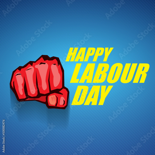 1 may Happy labour day vector label with strong protest fist in the air on blue background. vector happy labor day background or banner with man hand. workers may day poster