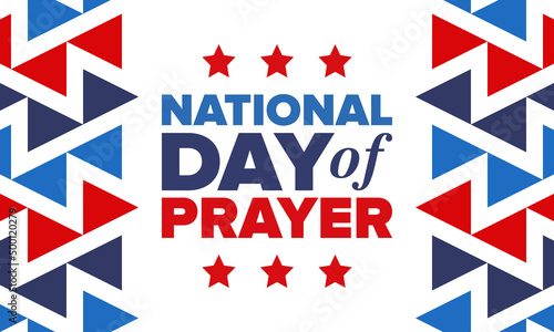 National Day of Prayer in United States. First Thursday of May. Annual day when Americans turn to God in prayer and meditation. Poster, card, banner and background. Vector illustration