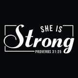 She Is Strong Shirt, Christian Woman, Bible Scripture, Proverbs 31.25, Mother's Day Gift, Empowering Women