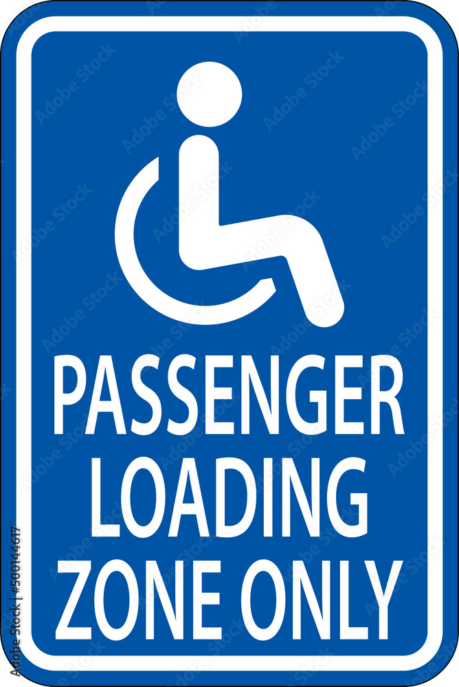 Passenger Loading Zone Sign On White Background Passenger Loading Zone Sign On White Background