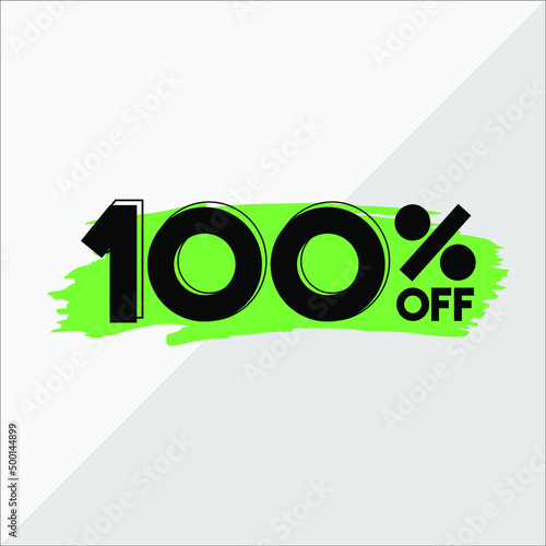 100 percent discount. White banner with green brush for promotions and offers