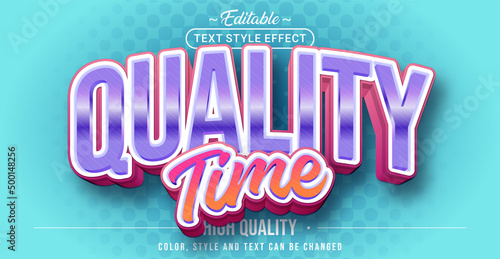 Editable text style effect - Quality Time text style theme.