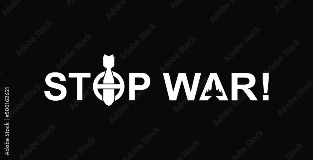 STOP WAR Sign Illustration. Vector Illustration STOP WAR Sign Illustration. Vector Illustration