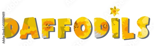 Daffodils word lettering. Label and logo design element. Isolated on white background