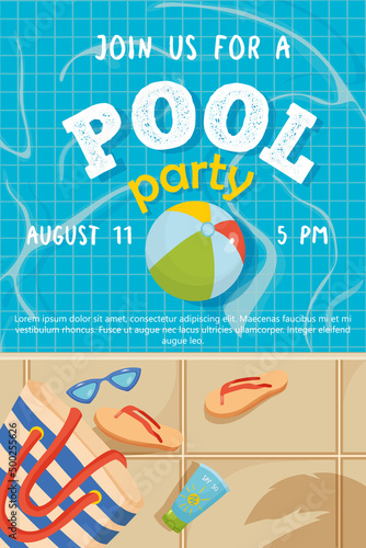 Vector invitation to a pool party. A template for resort establishments, discos, a summer party at home. Illustration of a swimming pool, sunglasses, beach bag, slates, sunscreen.